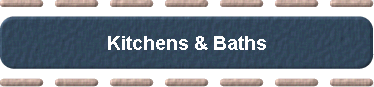 Kitchens & Baths