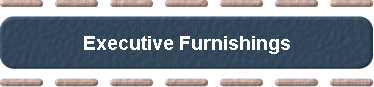 Executive Furnishings